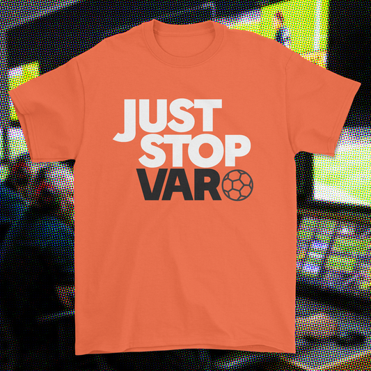 JUST STOP VAR T-SHIRT